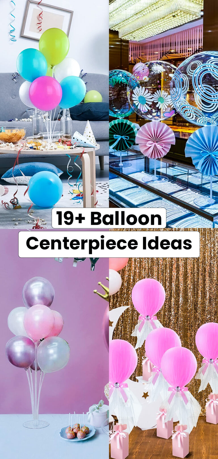 19 Balloon Centerpiece Ideas