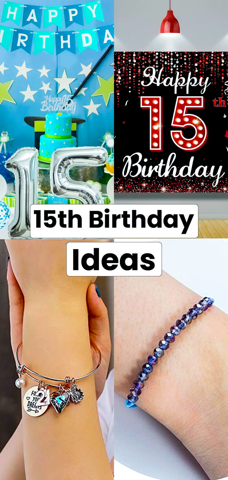 15th Birthday Ideas