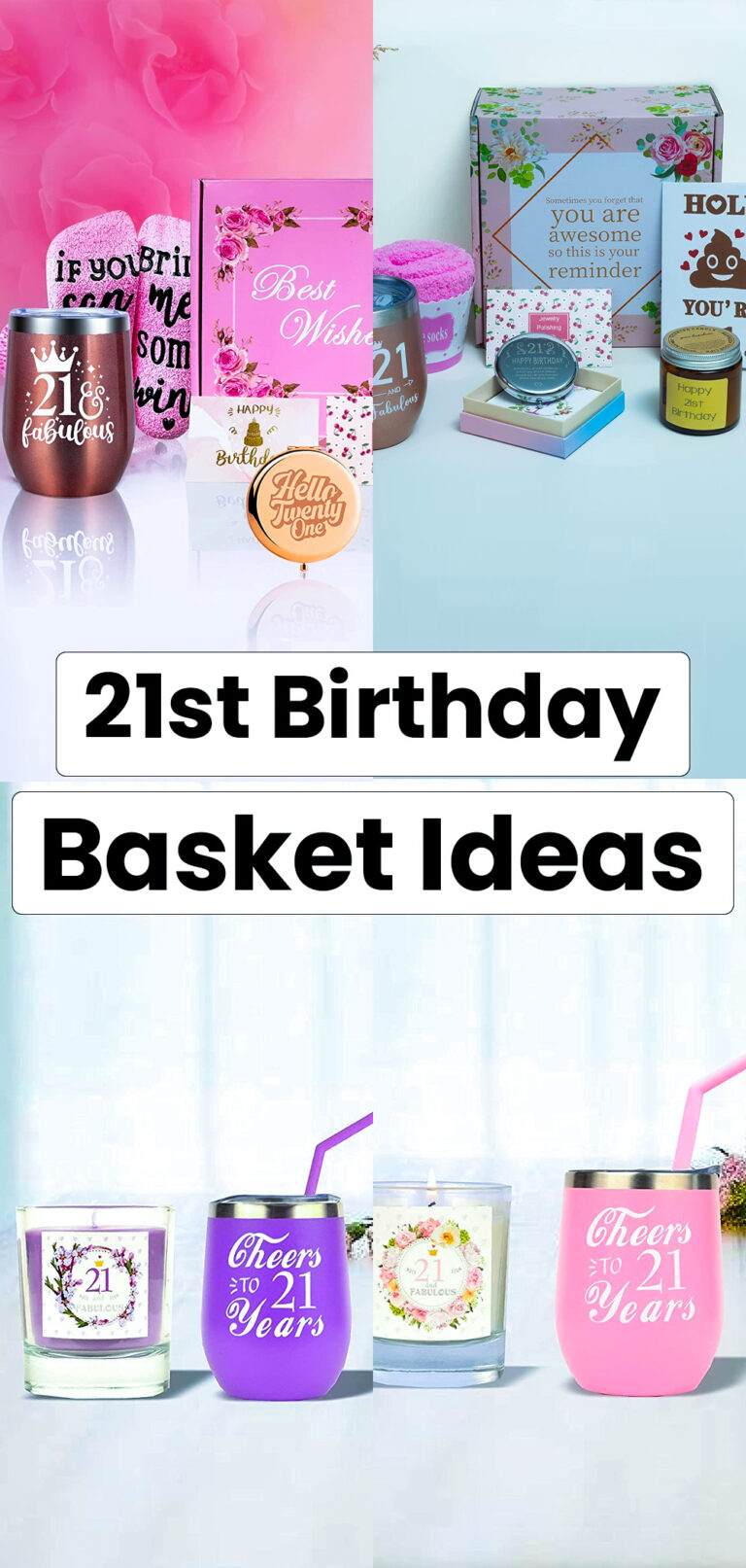 21st Birthday Basket Ideas