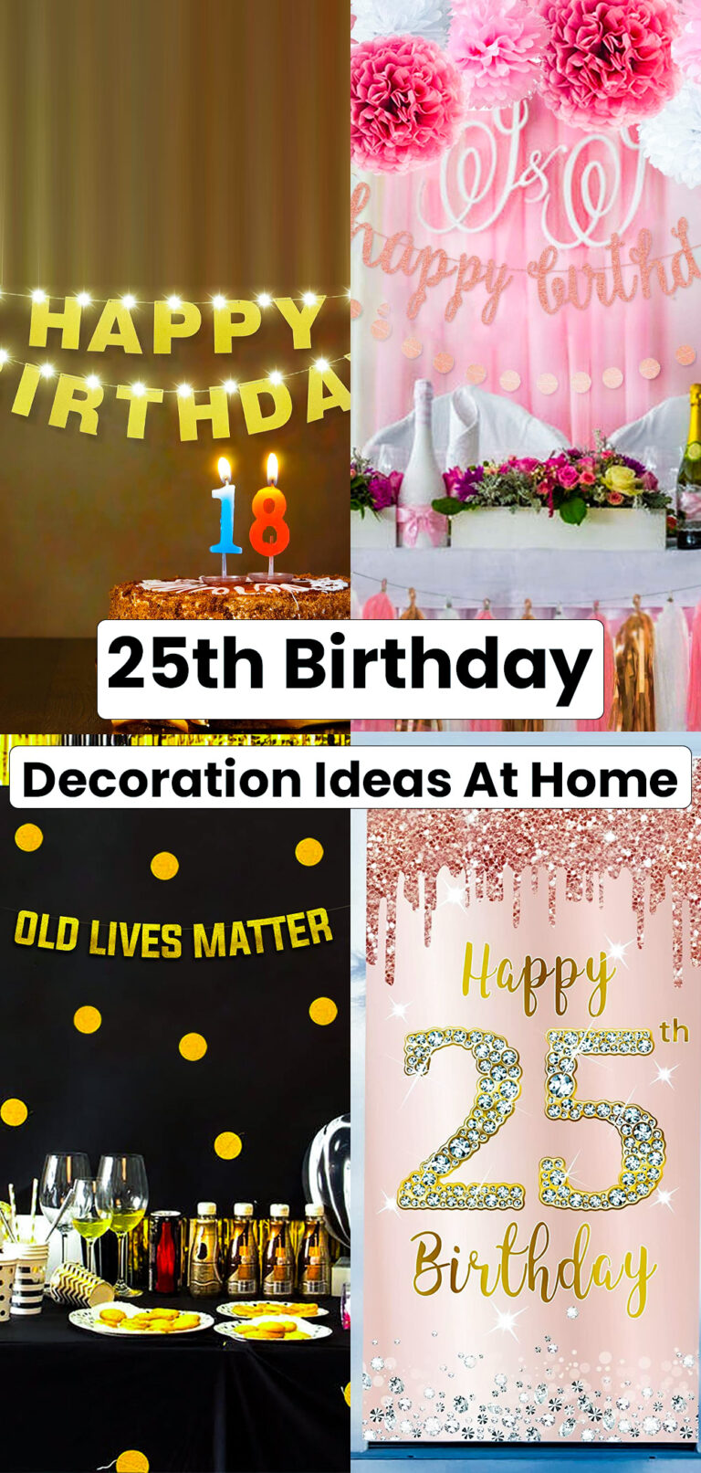 25th Birthday Decoration Ideas at Home