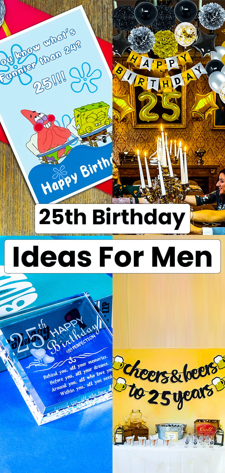 25th Birthday Ideas for Men